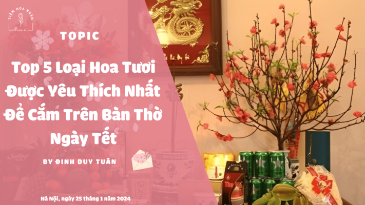 hoa tươi cắm trên bàn thờ ngày tết